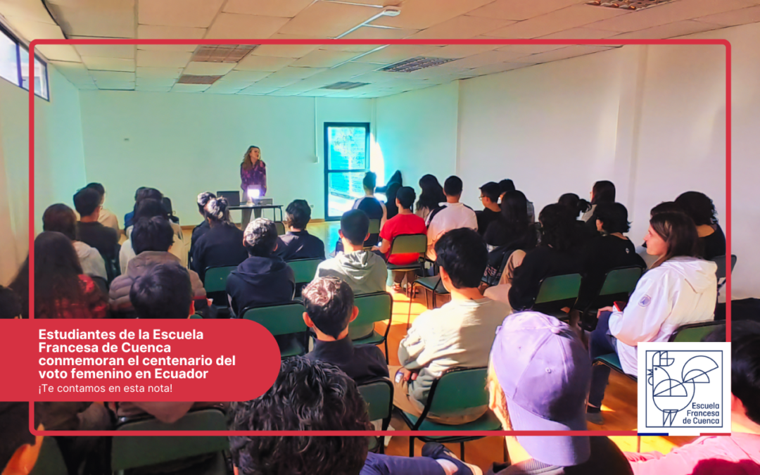 Estudiantes de la Escuela Francesa de Cuenca conmemoran el centenario del voto femenino en Ecuador