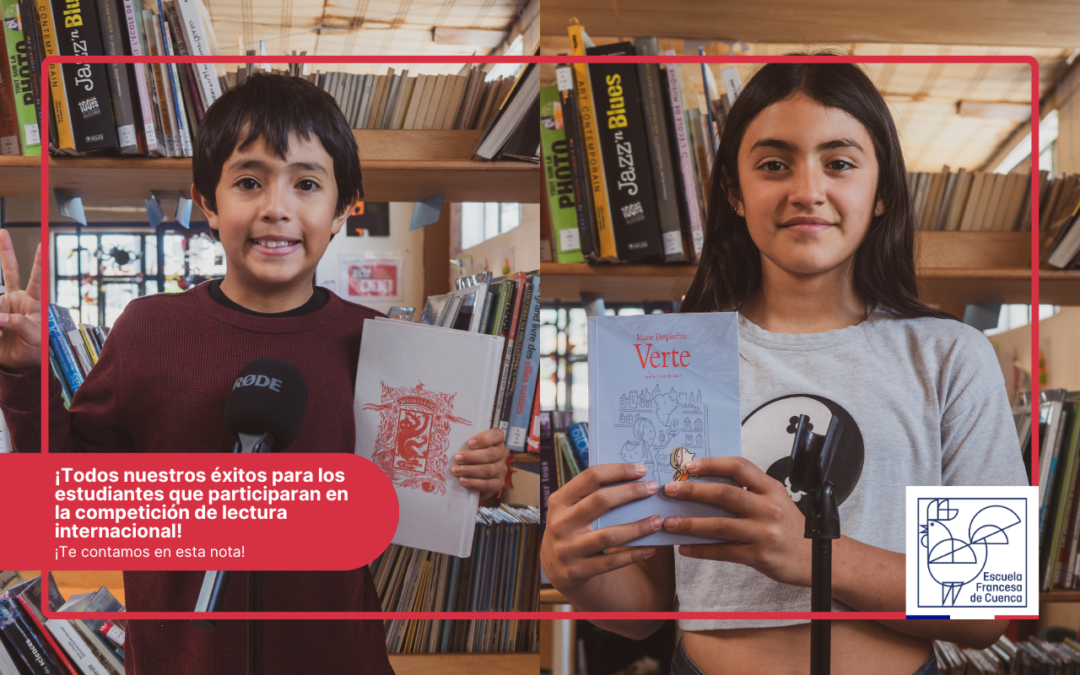 Cuatro Jóvenes Talentos de la Escuela Francesa de Cuenca Participaron en el Concurso «Littles Champions de la Lectura»